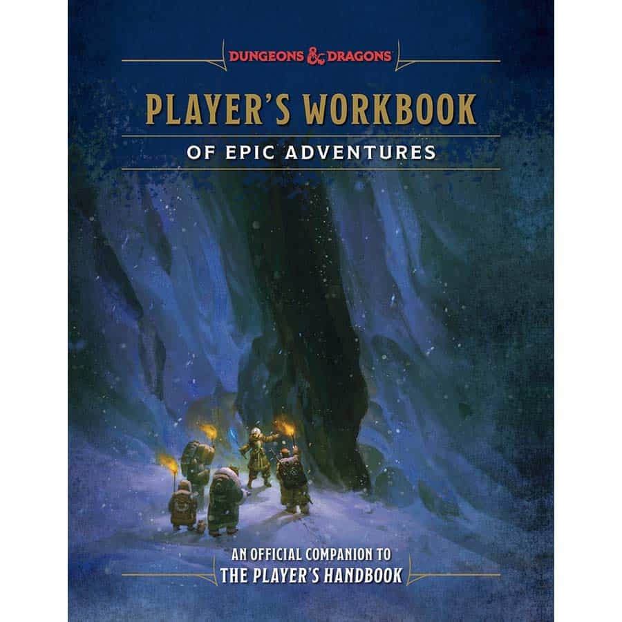 DUNGEONS AND DRAGONS: PLAYER'S WORKBOOK OF EPIC ADVENTURES