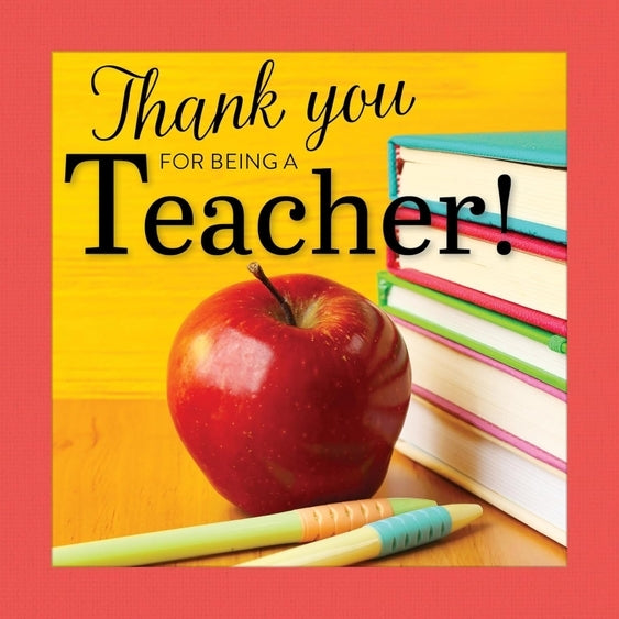 Thank You For Being A Teacher! - Thoughtful Gift Book
