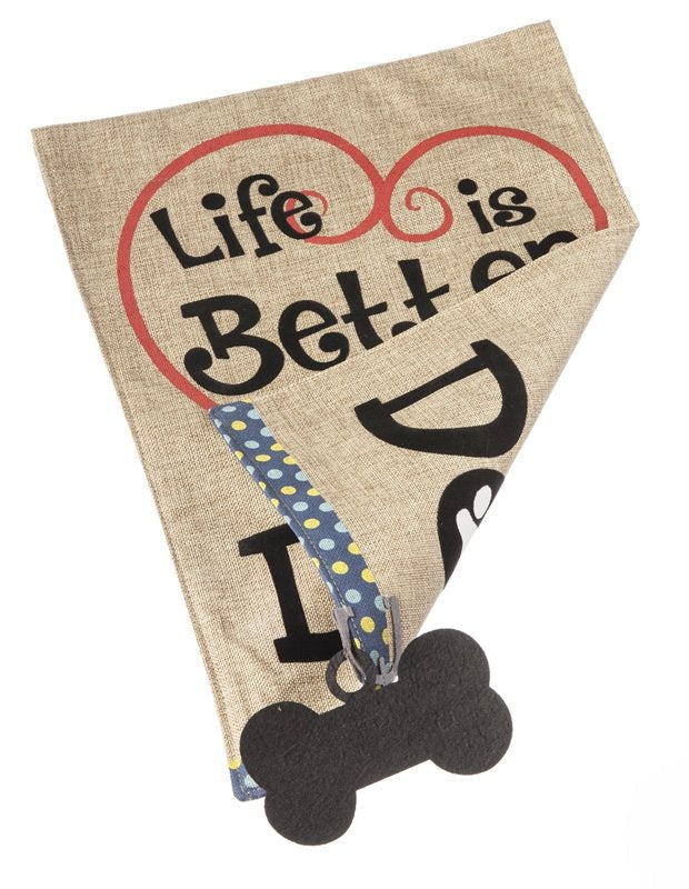 Life is Better with Dog Garden Burlap Flag