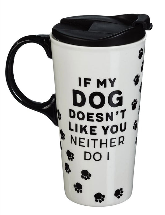 Ceramic Travel Cup w/box 17 OZ. If My Dog Doesn't like You