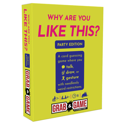 Why Are You Like This (Party Edition): Grab and Games
