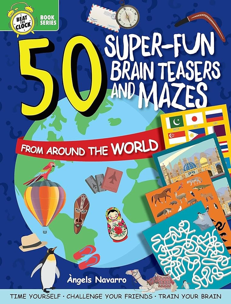 50 Super-Fun Brain Teasers and Mazes From Around the World