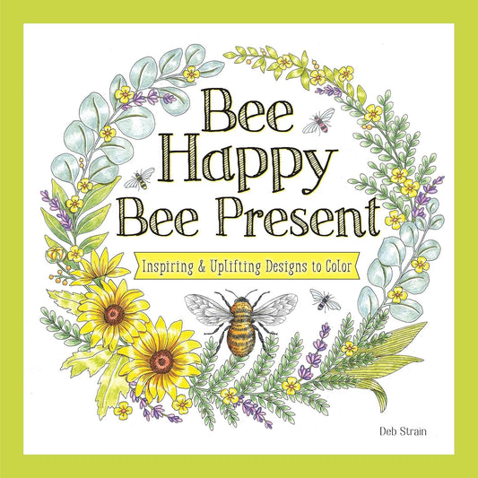 Bee Happy Bee Present - Inspiring Designs to Color