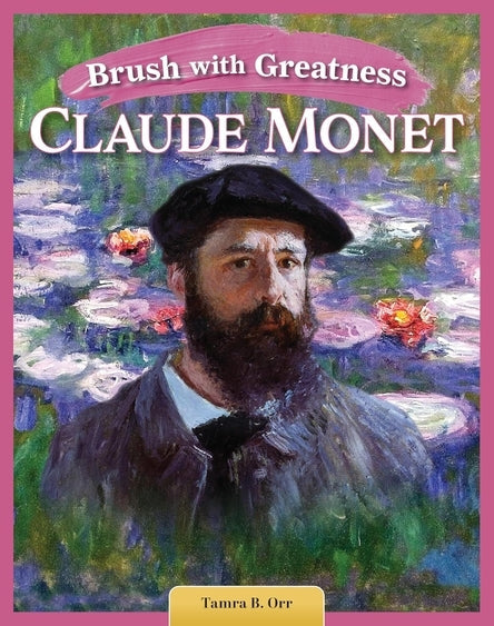 Brush with Greatness: Claude Monet (Sc)