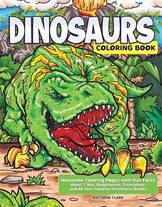 Dinosaurs Coloring Book - Perfect for Dinosaur Loving Kids!