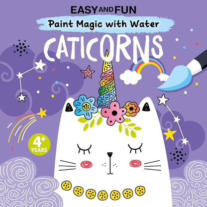Fox Chapel Publishing - Easy and Fun Paint Magic with Water: Caticorns - Kid's Book